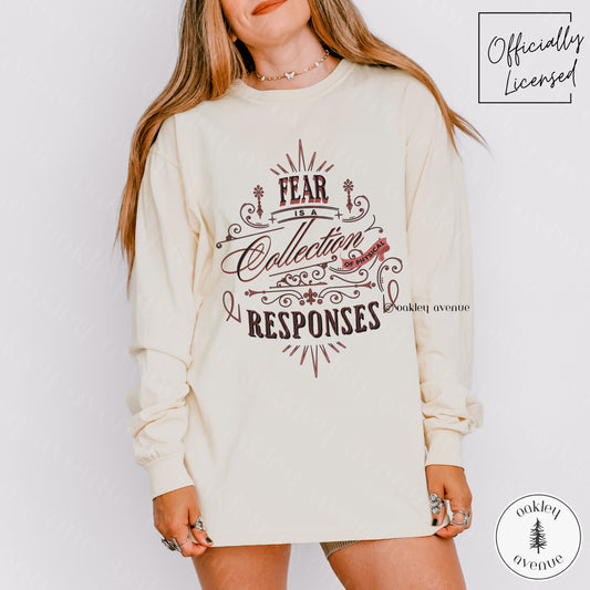 Fear Is A Collection Of Physical Responses Long Sleeve T-shirt | Crowns of Nyaxia Merch