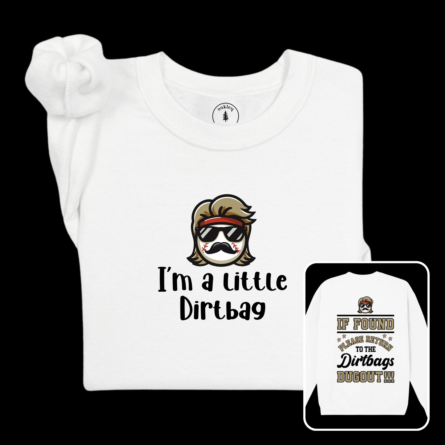 Little Dirtbag [Long Sleeve]