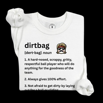 Dirtbags Dictionary [Long Sleeve]
