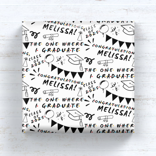 The One Where - Graduation