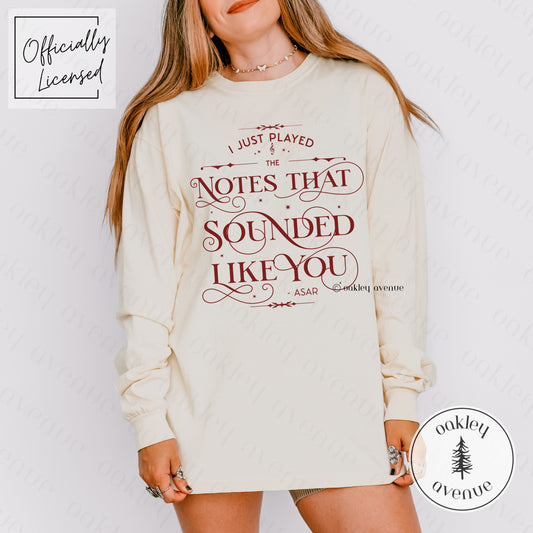 I Just Played The Notes That Sounded Like You Long Sleeve T-shirt | Crowns of Nyaxia Merch